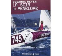 La scia di Penelope - Beyer Susanne