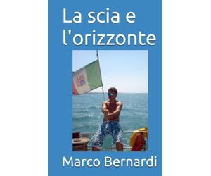 La scia e l'orizzonte