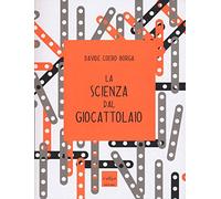 La scienza dal giocattolaio