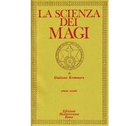 La scienza dei Magi. Vol. 2 - Kremmerz Giuliano
