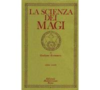 La scienza dei Magi. Vol. 2 - Kremmerz Giuliano
