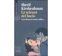La scienza del bacio. Cosa dicono le nostre labbra