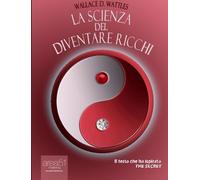 La scienza del diventare ricchi