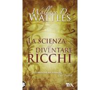 La scienza del diventare ricchi