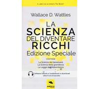 La scienza del diventare ricchi. Ediz. speciale. Con e-book