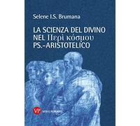 La scienza del divino nel Perí kósmou ps.-aristotelico