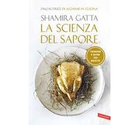 LA SCIENZA DEL SAPORE - GATTA SHAMIRA - Vallardi A.