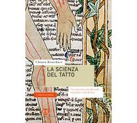 La scienza del tatto. Un percorso tra filosofia naturale e medicina