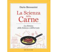 Dario Bressanini : la scienza della carne NUOVO ed. Gribaudo FF21