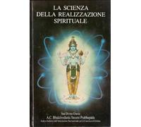 LA SCIENZA DELLA REALIZZAZIONE SPIRITUALE