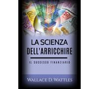 La scienza dell'Arricchire
