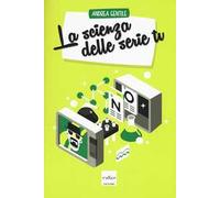 La scienza delle serie tv