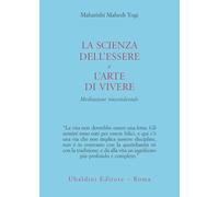 La scienza dell'essere e l'arte di vivere