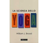 La scienza dello yoga