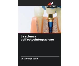 La scienza dell'osteointegrazione