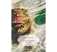 La scienza di noi