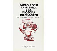 La scienza e la filosofia dei moderni