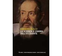 La scienza e l'anima dell'Occidente