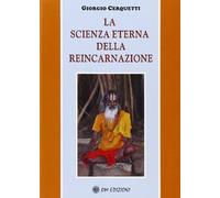 La scienza eterna della reincarnazione