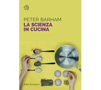La scienza in cucina