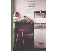 La scienza in cucina