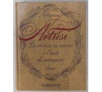 La scienza in cucina e l'arte di mangiar bene