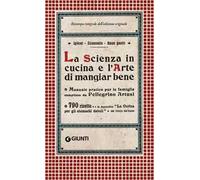 La scienza in cucina e l'arte di mangiar bene