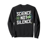 La Scienza Non Fa Silenzio sostenitore di Questo attivismo scientifico Felpa