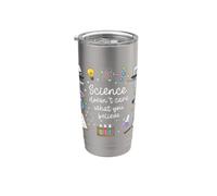 La scienza non si preoccupa di ciò in cui credi Scienziato Nerd Physics Bicchiere termico in acciaio inox doppia parete