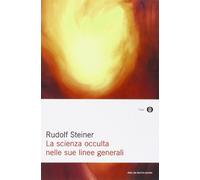 La scienza occulta nelle sue linee generali