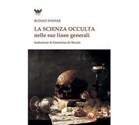 La scienza occulta nelle sue linee generali