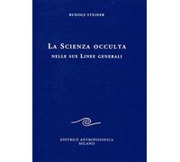 La scienza occulta nelle sue linee generali