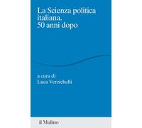 Libri Luca Verzichelli - La Scienza Politica Italiana