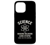 La scienza rende la religione stupida dal XVII secolo Custodia per iPhone 13 Pro Max