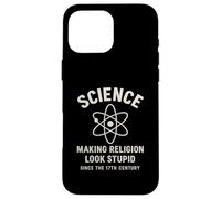 La scienza rende la religione stupida dal XVII secolo Custodia per iPhone 16 Pro Max