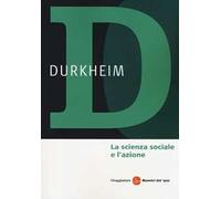 La scienza sociale e l'azione