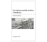 La scienza sociale storica e biofisica