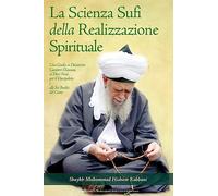 La Scienza Sufi della Realizzazione Spirituale