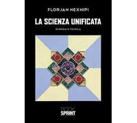 La scienza unificata. Scienza e tecnica
