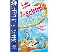 La scimmia elettrica. Ediz. a colori