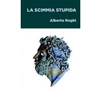 La scimmia stupida
