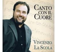 Vincenzo La Scola - Canto Con Il Cuore - Cd