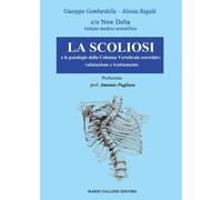 La scoliosi e le patologie della colonna vertebrale correlate: valutazione e tra