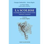 Libri Giuseppe Gambardella / Bagala Alessia - La Scoliosi E Le Patologie Della C