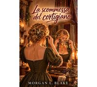 La scommessa del cortigiano