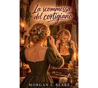 La scommessa del cortigiano
