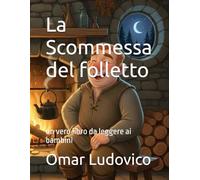La Scommessa del folletto: un vero libro da leggere ai bambini