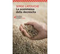La scommessa della decrescita