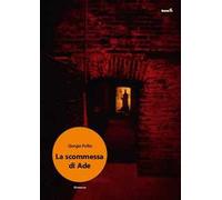 La scommessa di Ade