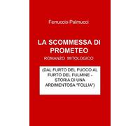 La scommessa di Prometeo